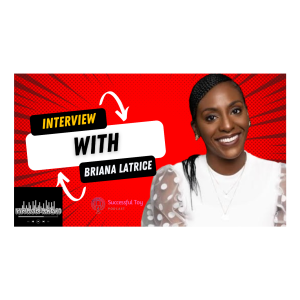 Interview with Briana Latrice