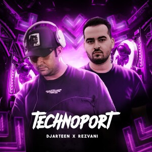 Dj Arteen & Rezvani Tunes - TechnoPort EP3