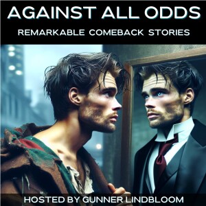 AGAINST ALL ODDS: E2 (Interview with Chris Cavallini)