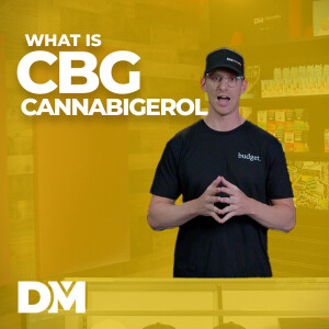 What Is CBG? How is it Made and the Potential Benefits - The DistroMike Podcast