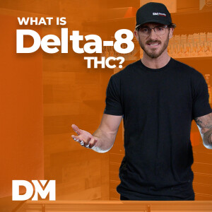 What Is Delta-8 THC - DistroMike