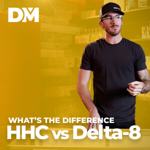 What Is The Difference Between Delta-8 and HHC? - DistroMike