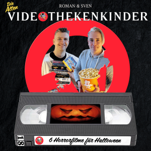 #18 - 6 Horrorfilme für Halloween