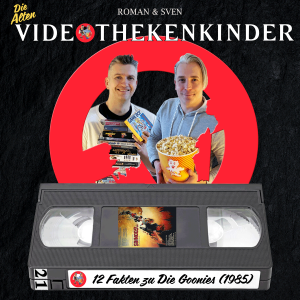 #21 - 12 Fakten zu "Die Goonies"