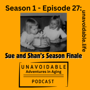 Sue and Shan’s Season Wrap-Up