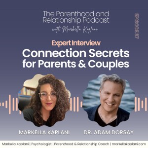 The 4 Types of Connection & Ways to Rekindle the Romance with Dr. Adam Dorsay | Ep. 37