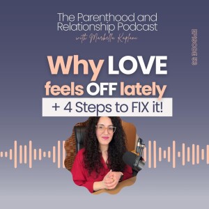 When Love Gets Lost in Translation: Navigating Mismatched Love Languages in Parenthood | Ep. 53