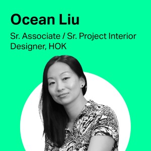 Ocean Liu –  Driving visitor experience through interior design