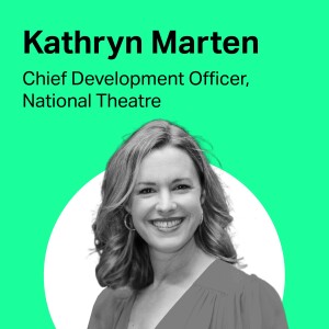 Kathryn Marten – Innovative donor recognition at the National Theatre