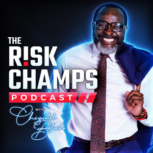 Ep.#1 - Chizubel Beluchi: The Truth About Risk You Need To Know