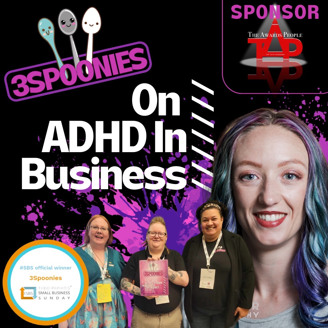 3Spoonies on ADHD In Business