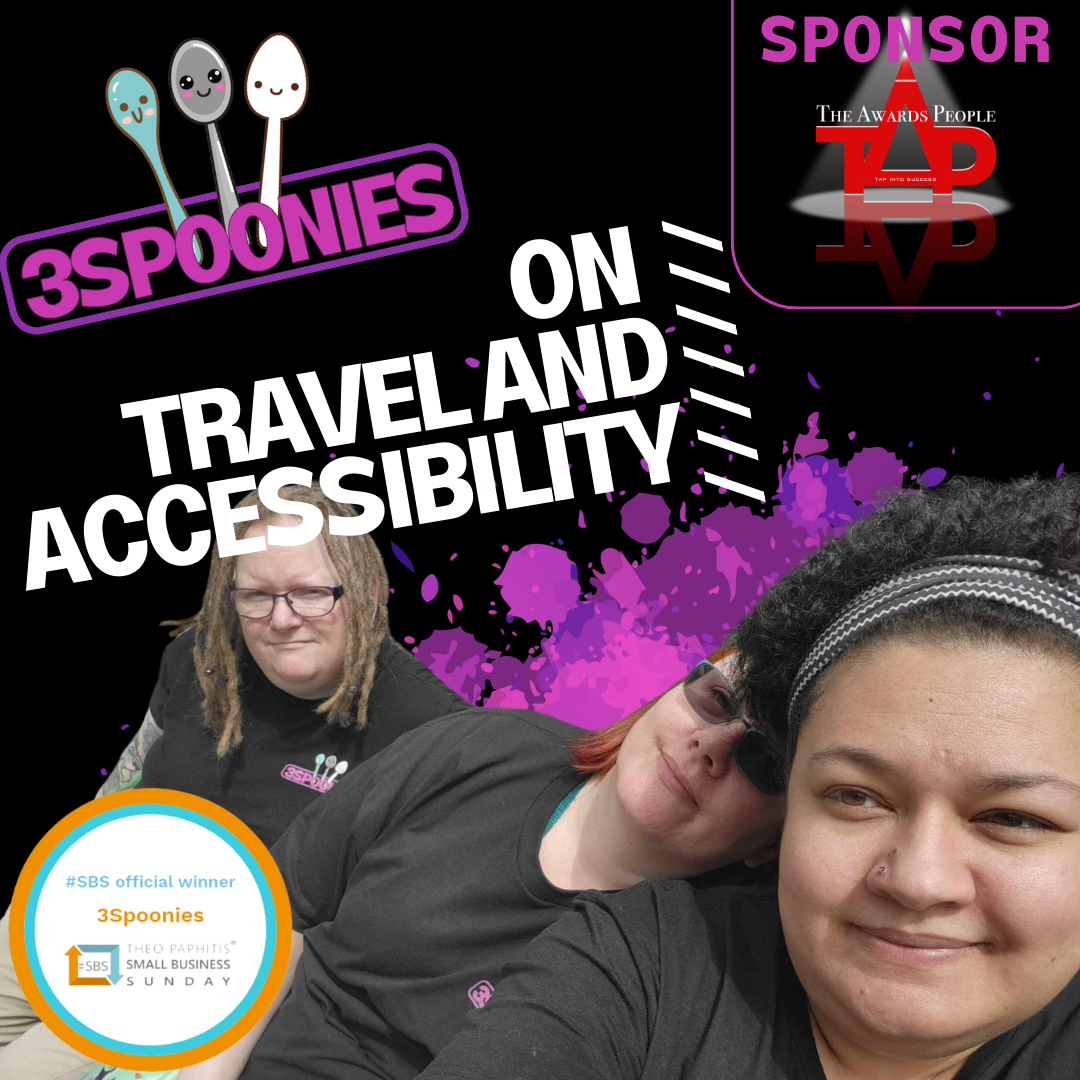 3Spoonies on Travel and Accessability