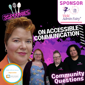 3Spoonies on Accessible Communication Community Questions