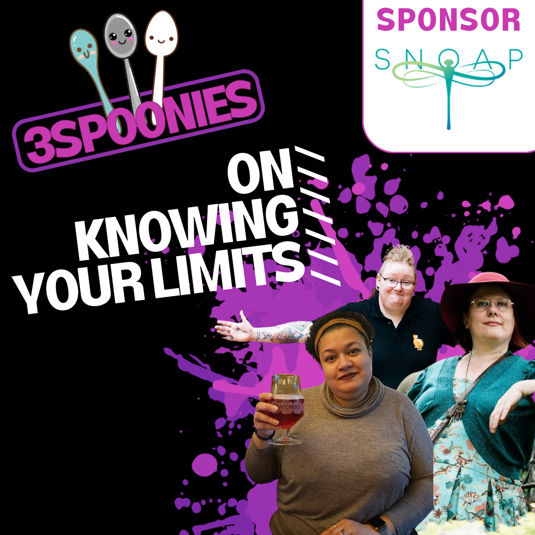 3Spoonies on Knowing Your Limits