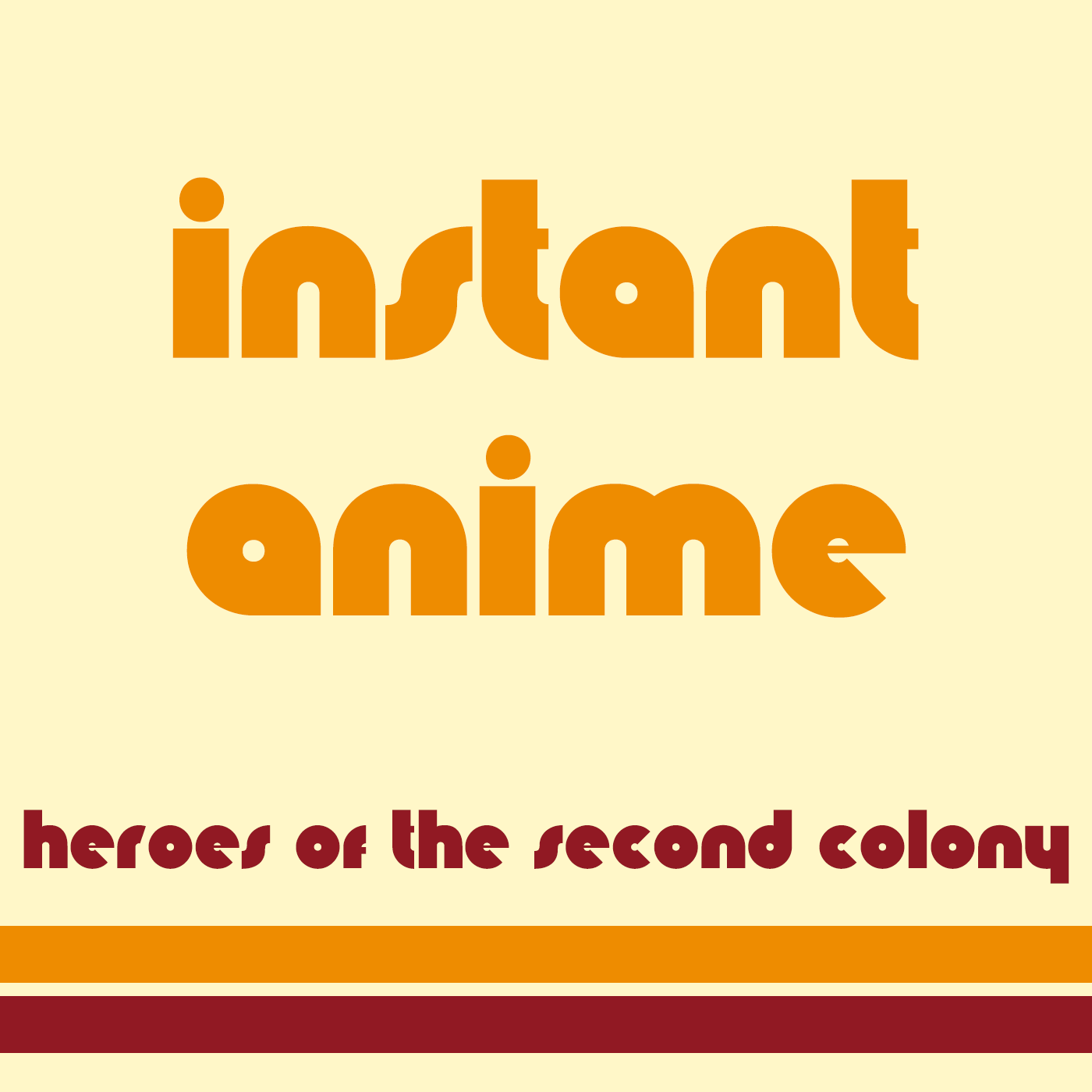 Heroes of the Second Colony