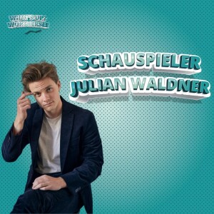 Schauspieler Julian Waldner - zu 