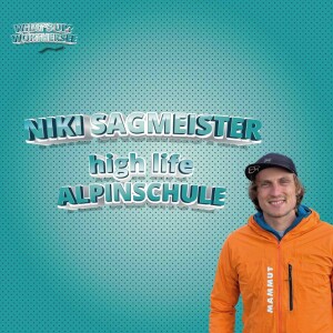 Niki Sagmeister von der high life Alpinschule