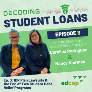 IDR Plan Lawsuits & the End of Two Student Debt Relief Programs