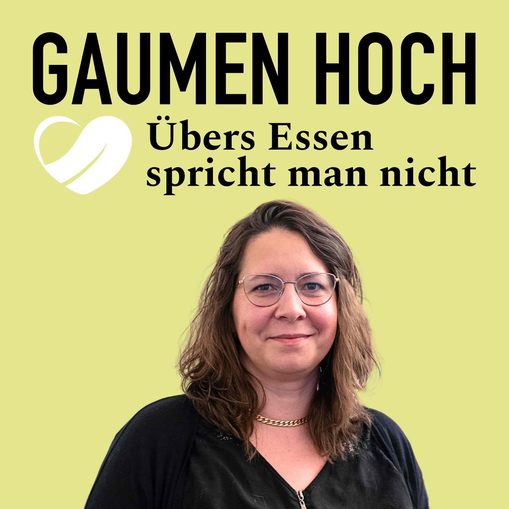 GAUMEN HOCH – Übers Essen spricht man nicht