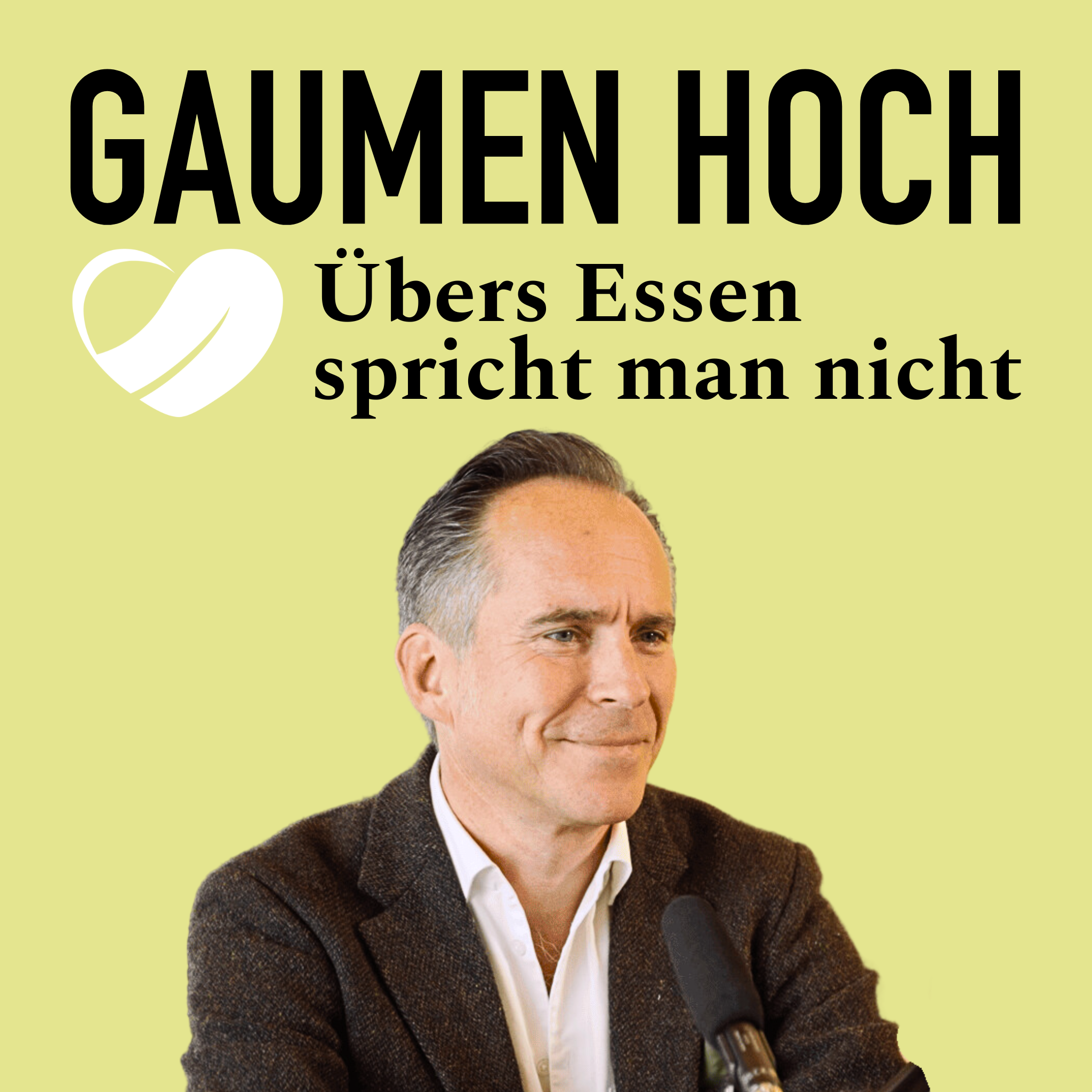 GAUMEN HOCH – Übers Essen spricht man nicht