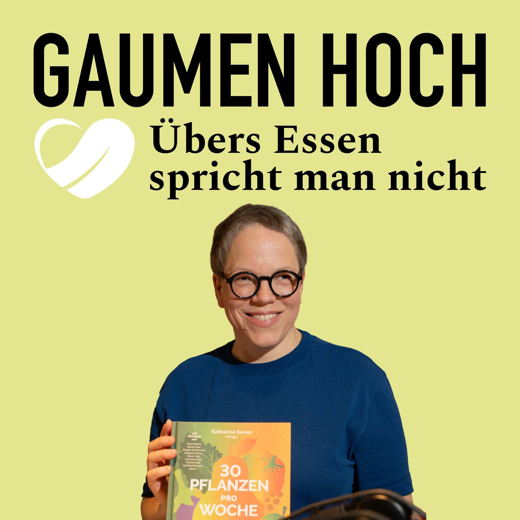 GAUMEN HOCH – Übers Essen spricht man nicht