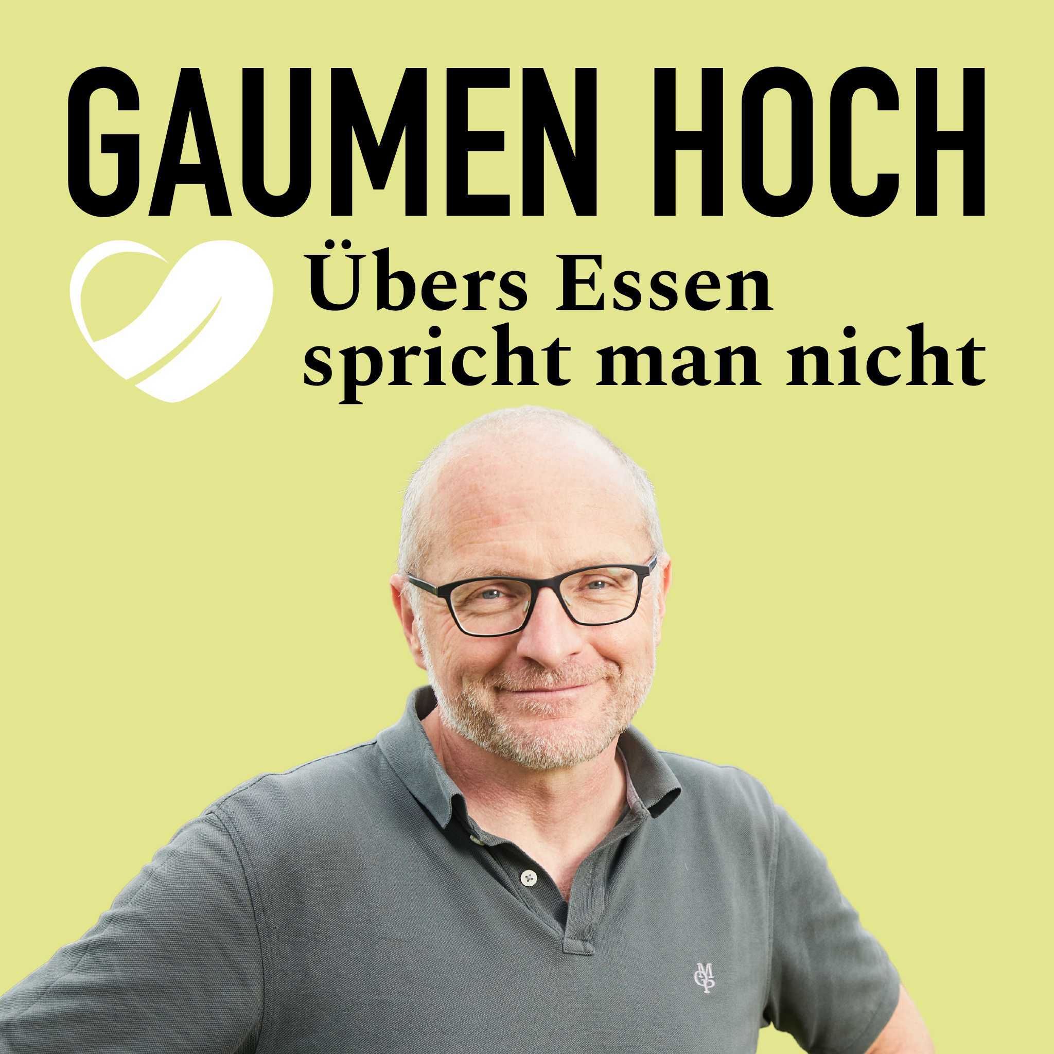 GAUMEN HOCH – Übers Essen spricht man nicht