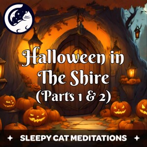 Halloween in The Shire 🎃 Lord of the Rings Inspired Guided Sleep Story for Autumn