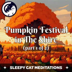 Pumpkin Festival in The Shire (PART 2 of 2) LOTR Inspired Sleep Story with Thunderstorm Ambience