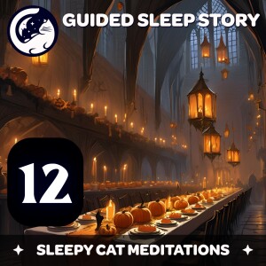 ‘Yer a Wizard' Episode 12: The Ghostly Halloween Banquet at Hogwarts - Harry Potter Inspired Sleep Story