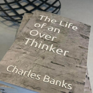 Author Chuck the Tank Banks publishes his 13th book. The Life of an Over Thinker.