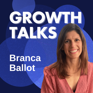 Scaling Smart: Growth Marketing Strategies for Small Teams with Branca Ballot (Glide, GoDaddy)