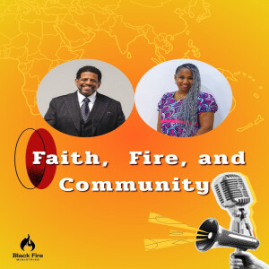 Season 4: Episode 2 - Called with Purpose: Bishop Howell on Faith, Fire, and Community