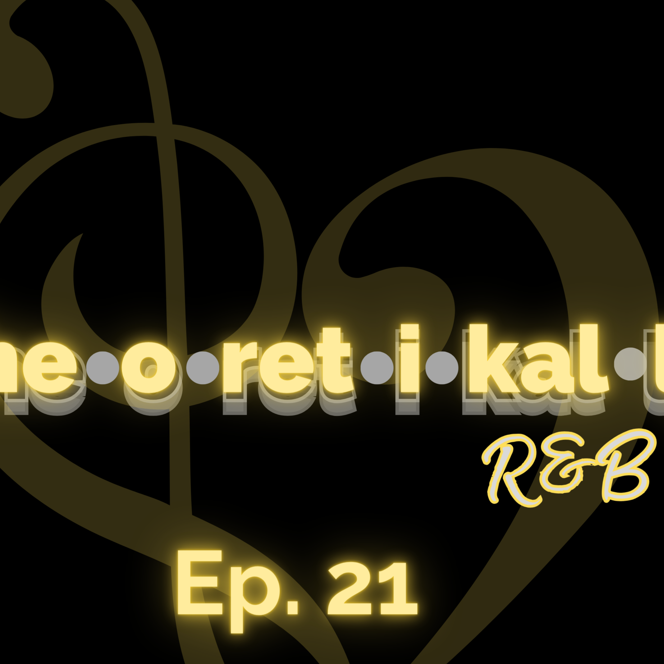 Theoretikally R & B