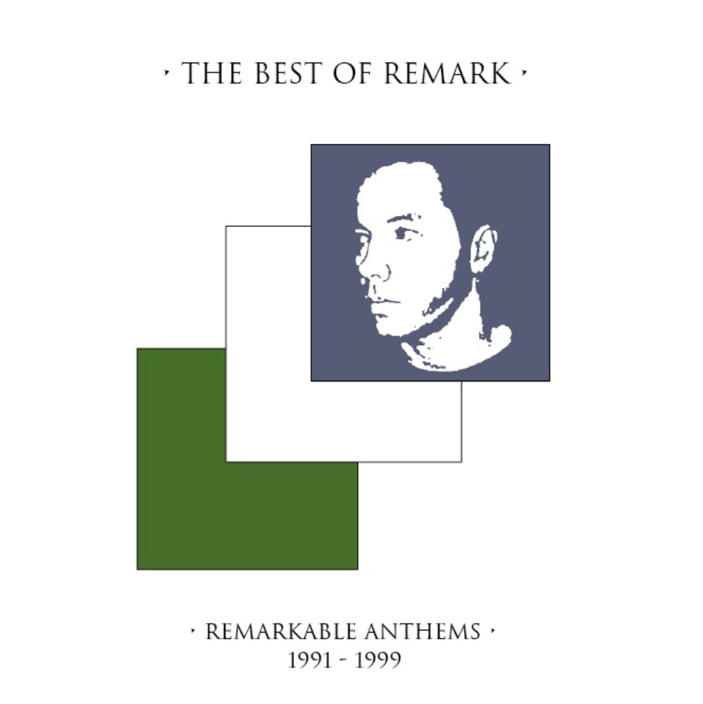 Best of Remark: Remarkable Anthems 1996-1999
