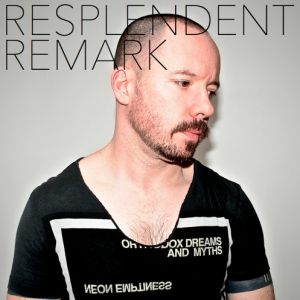 Resplendent Remark.