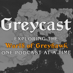 Season 4, Episode 1 - Mike Schley and the new Greyhawk Map