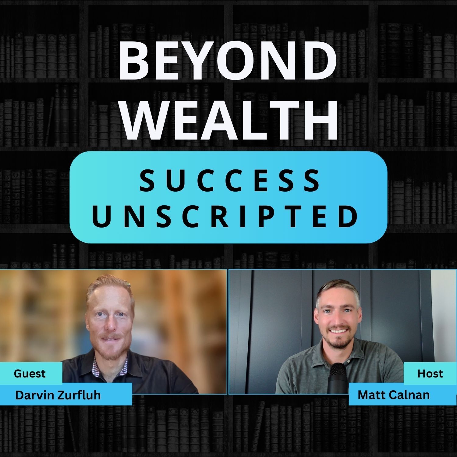 Beyond Wealth: Success Unscripted
