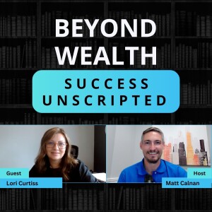 Behavioral Psychology and Financing Planning with Lori Curtiss