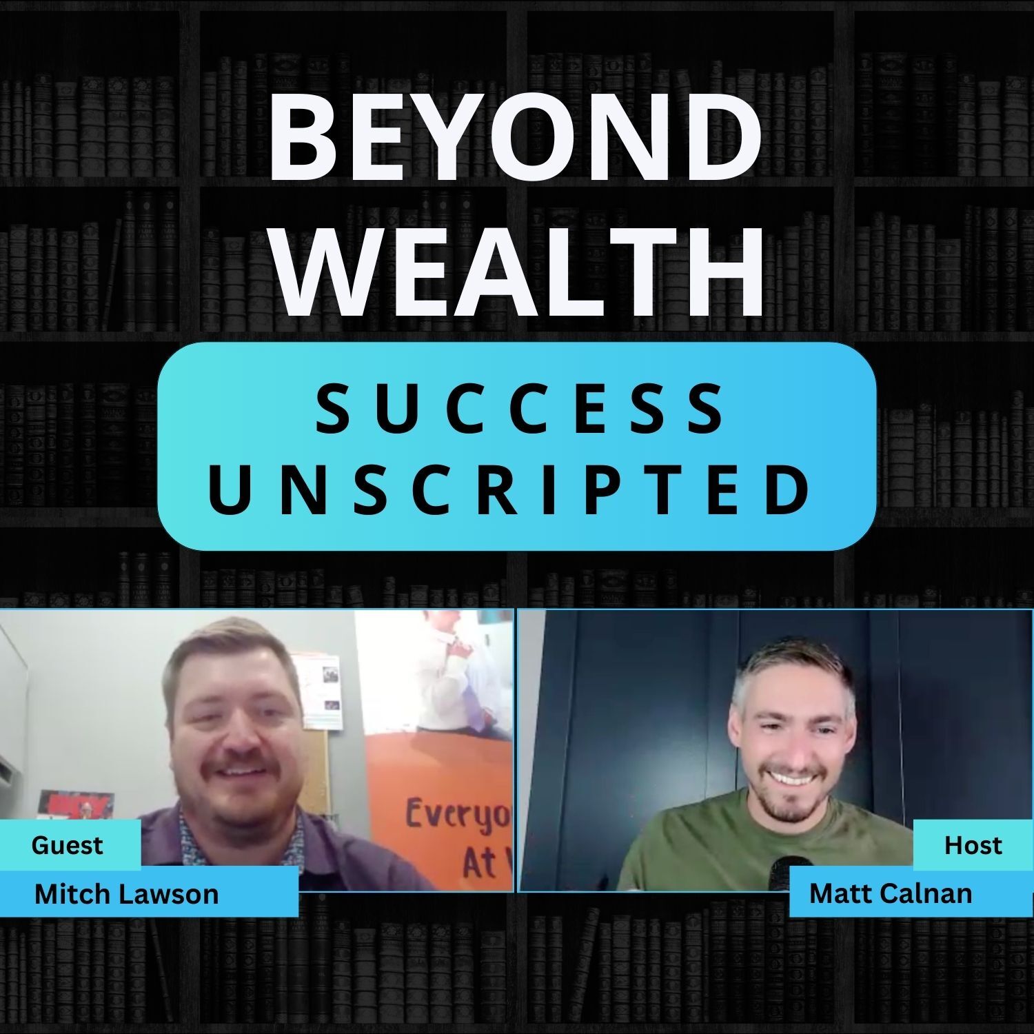 Beyond Wealth: Success Unscripted