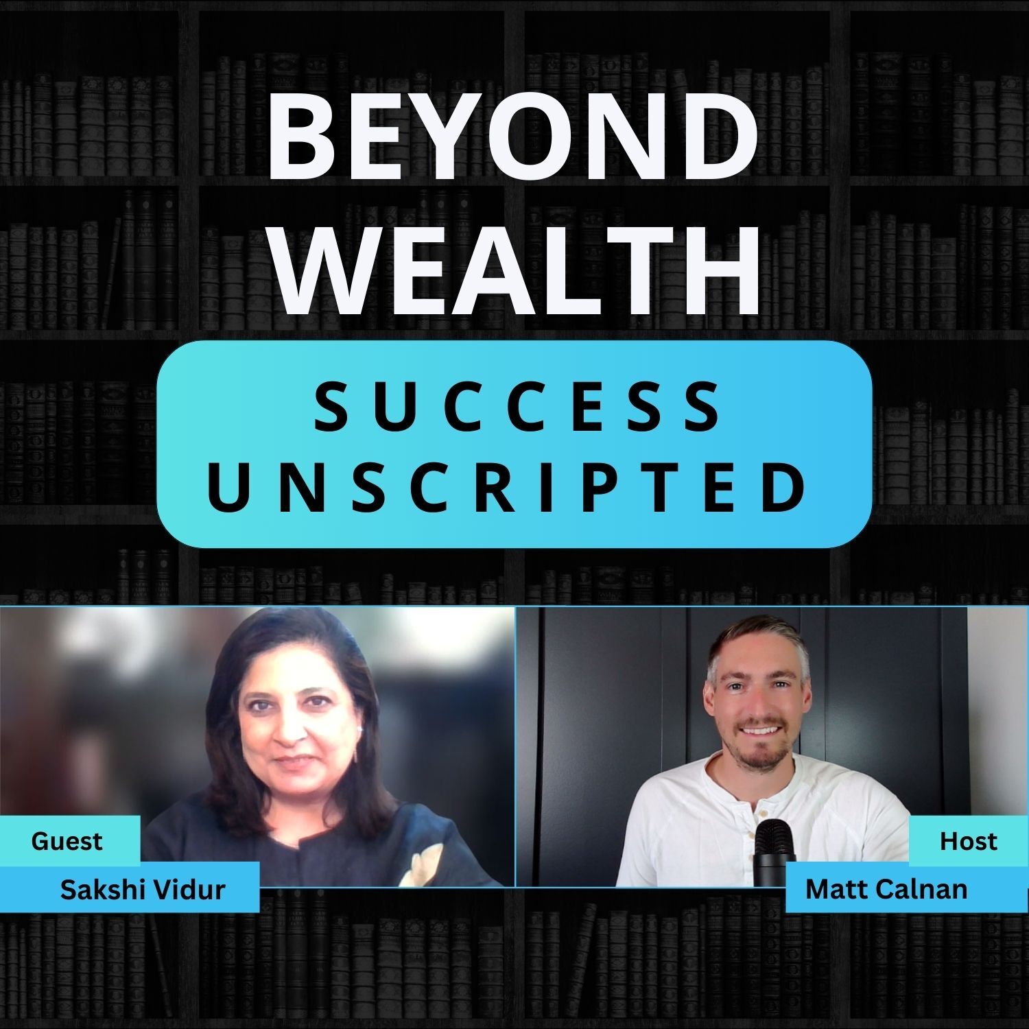 Beyond Wealth: Success Unscripted