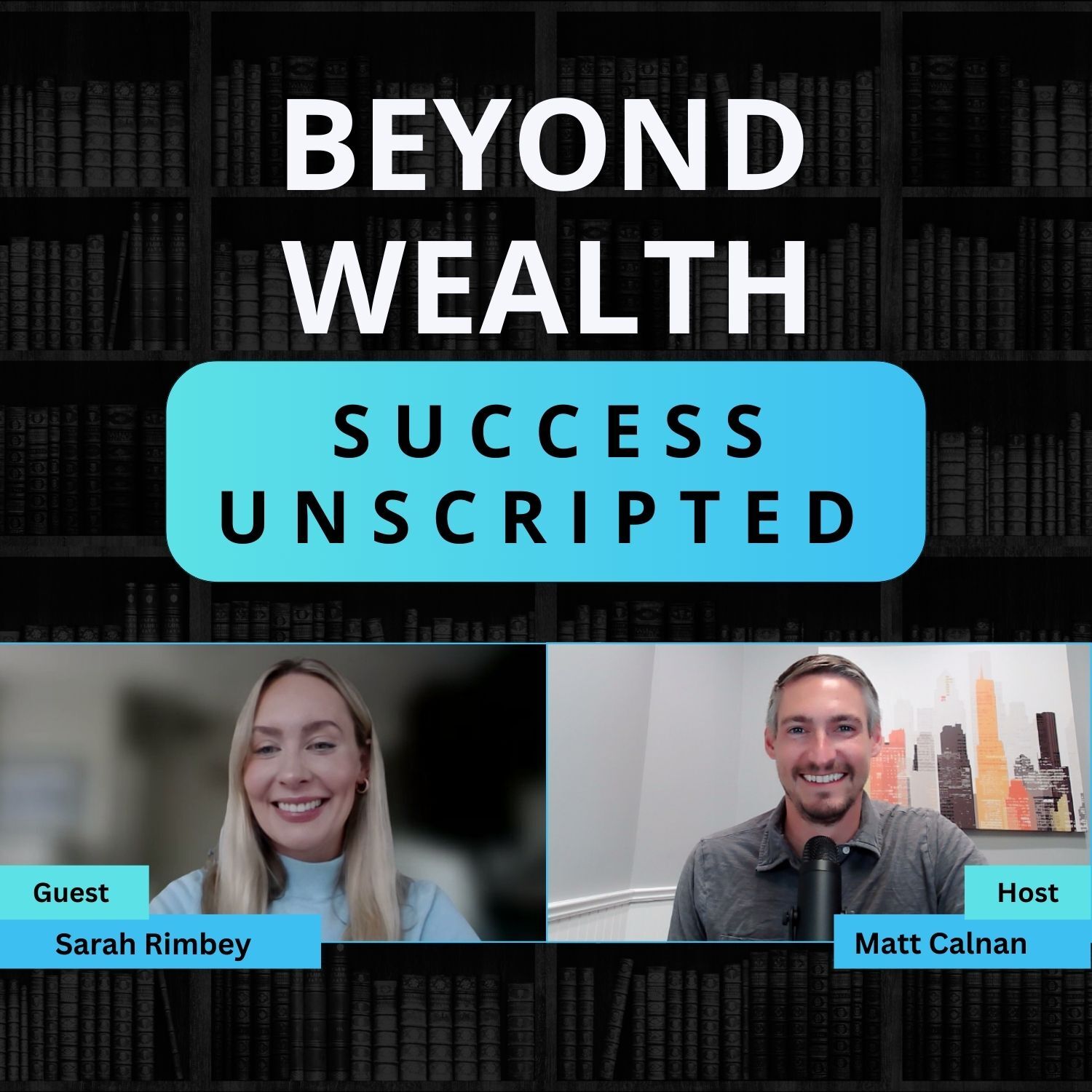 Beyond Wealth: Success Unscripted