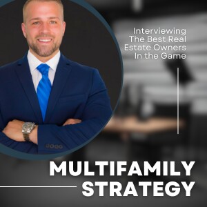 From Medical Aspirations to Multifamily Mastery with Josh Roosen