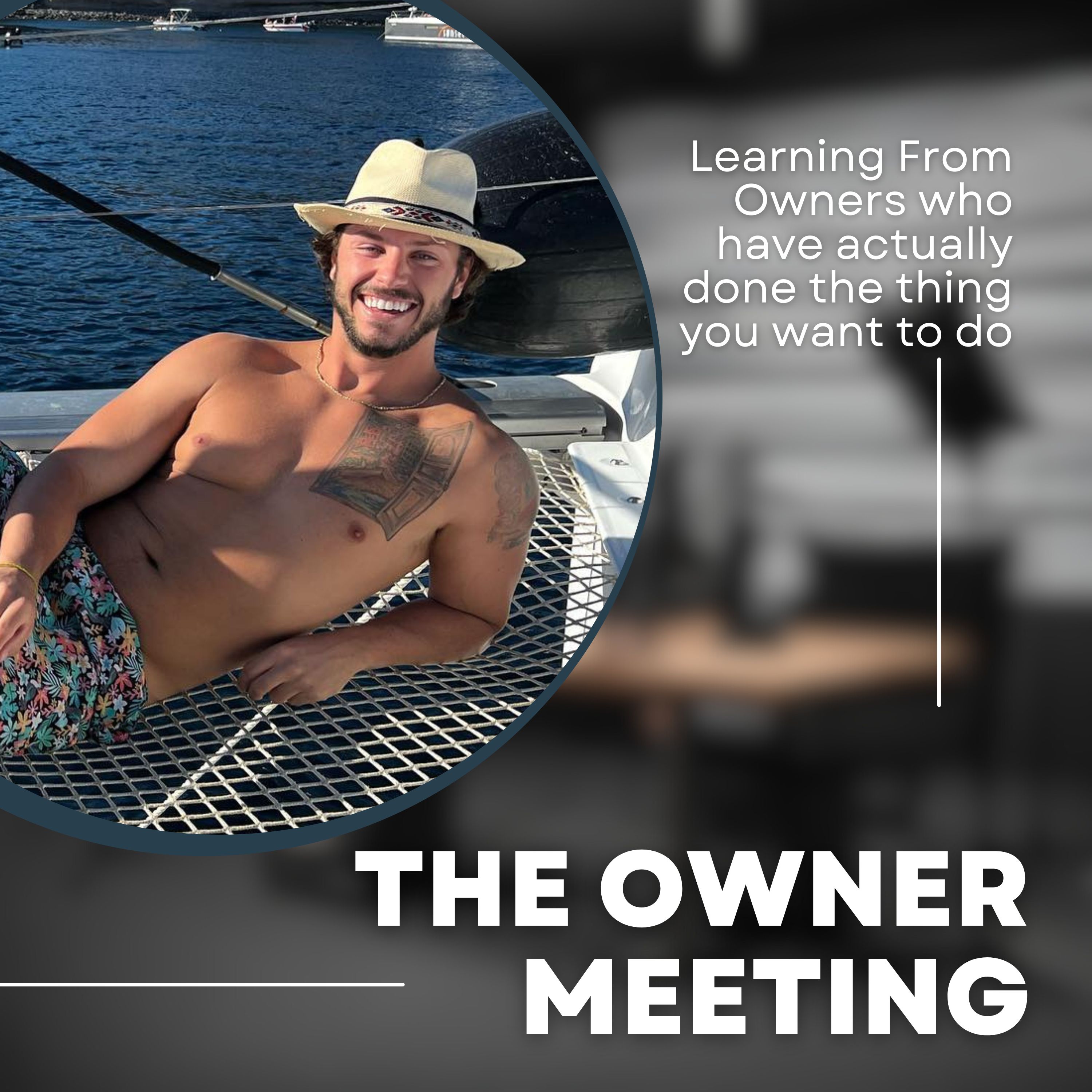 The Owner Meeting