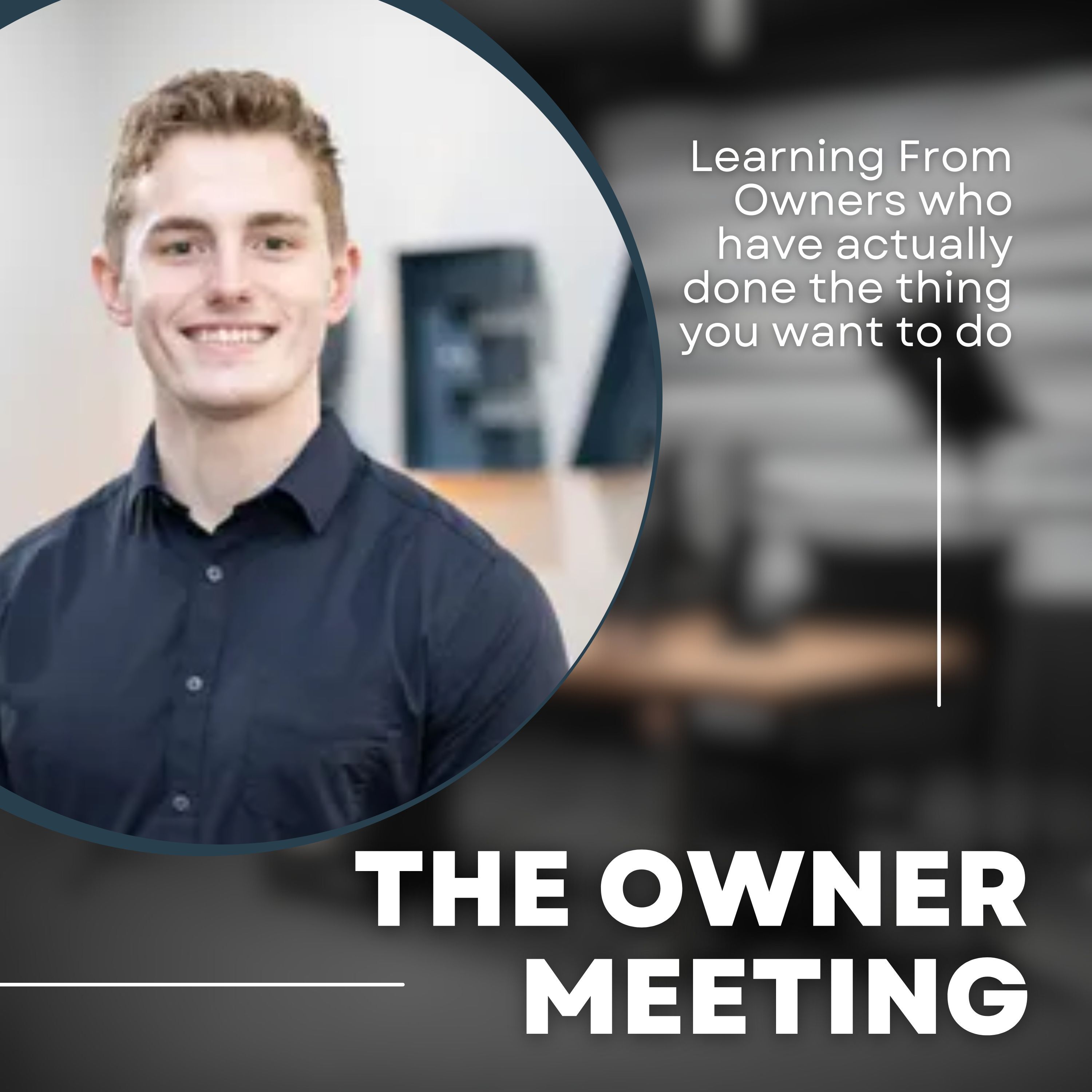 The Owner Meeting