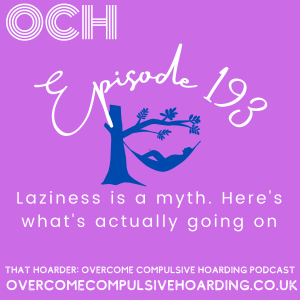 #193 Laziness is a myth. Here's what's actually going on