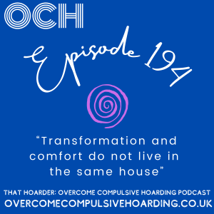 #194 Transformation and comfort do not live in the same house: rethinking comfort zones, familiarity, and change