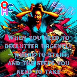 Remix: When you need to declutter urgently