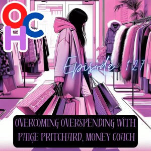 Overcoming overspending with Paige Pritchard, Money Coach