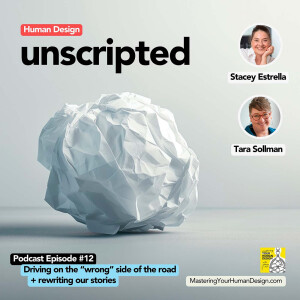 12. Human Design unscripted with Stacey and Tara