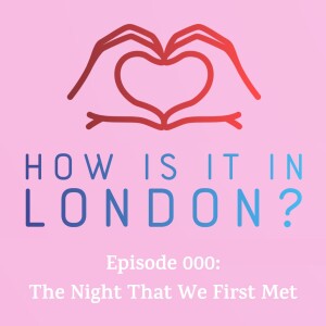 The Night That We First Met